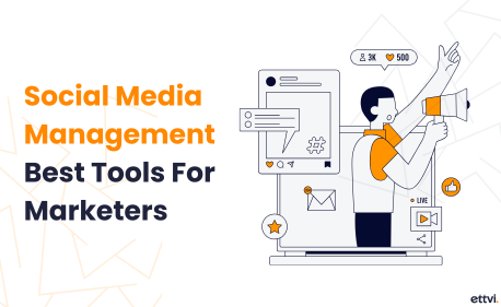 Social Media Management - Best Tools For Marketers
