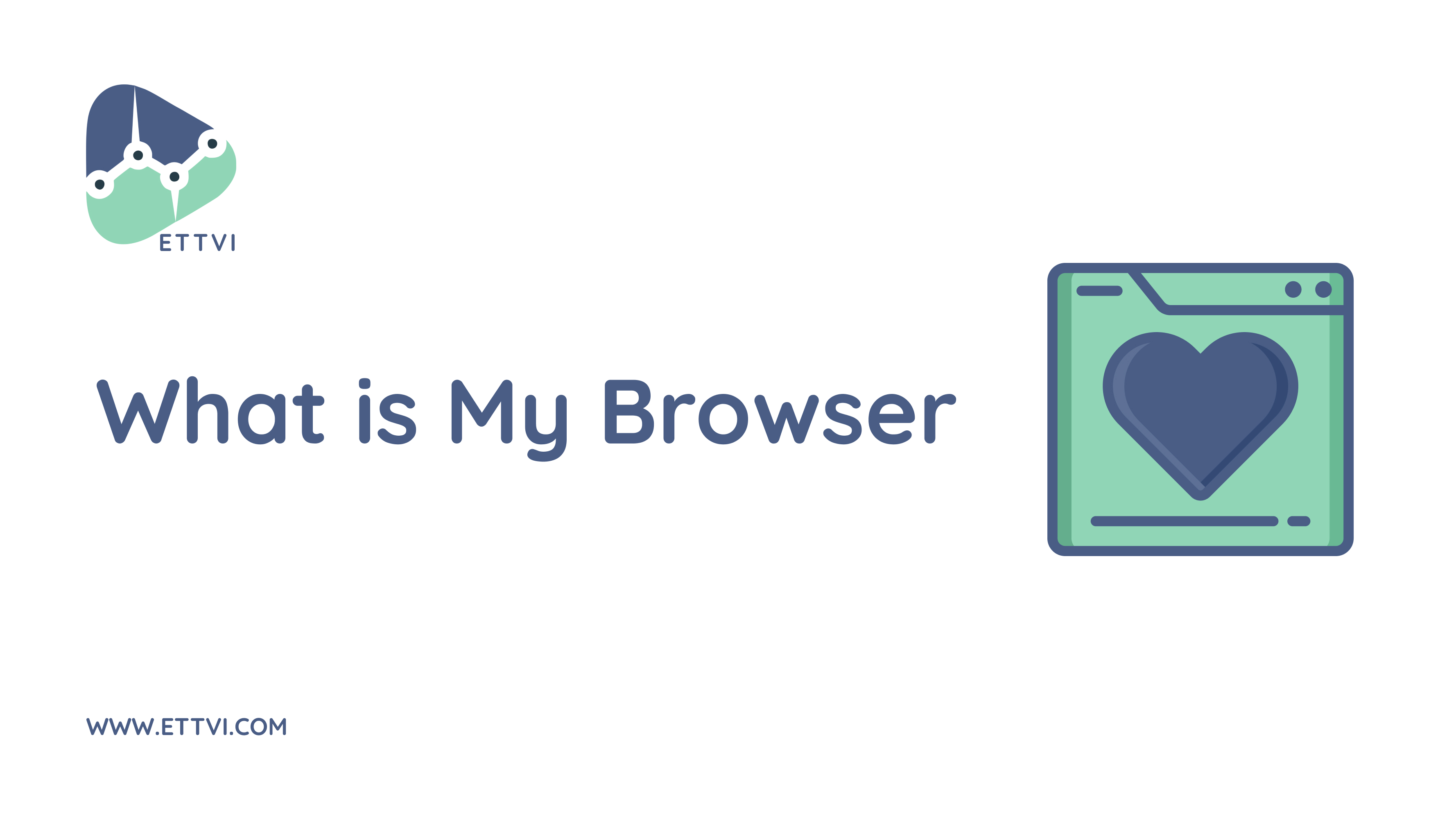 what-is-my-browser-detect-your-web-browser-ettvi