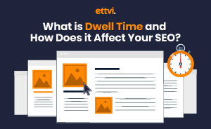 What is Dwell Time and How Does it Affect Your SEO?