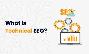 What is Technical SEO?