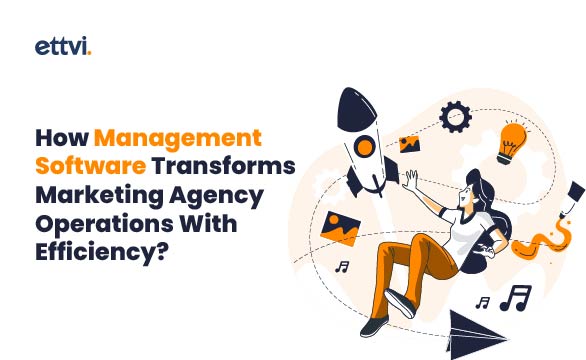 How Management Software Transforms Marketing Agency
