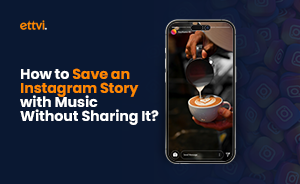 How to Save an Instagram Story with Music Without Sharing It