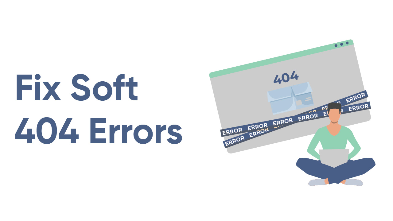 Fix_Soft_404_Errors-01