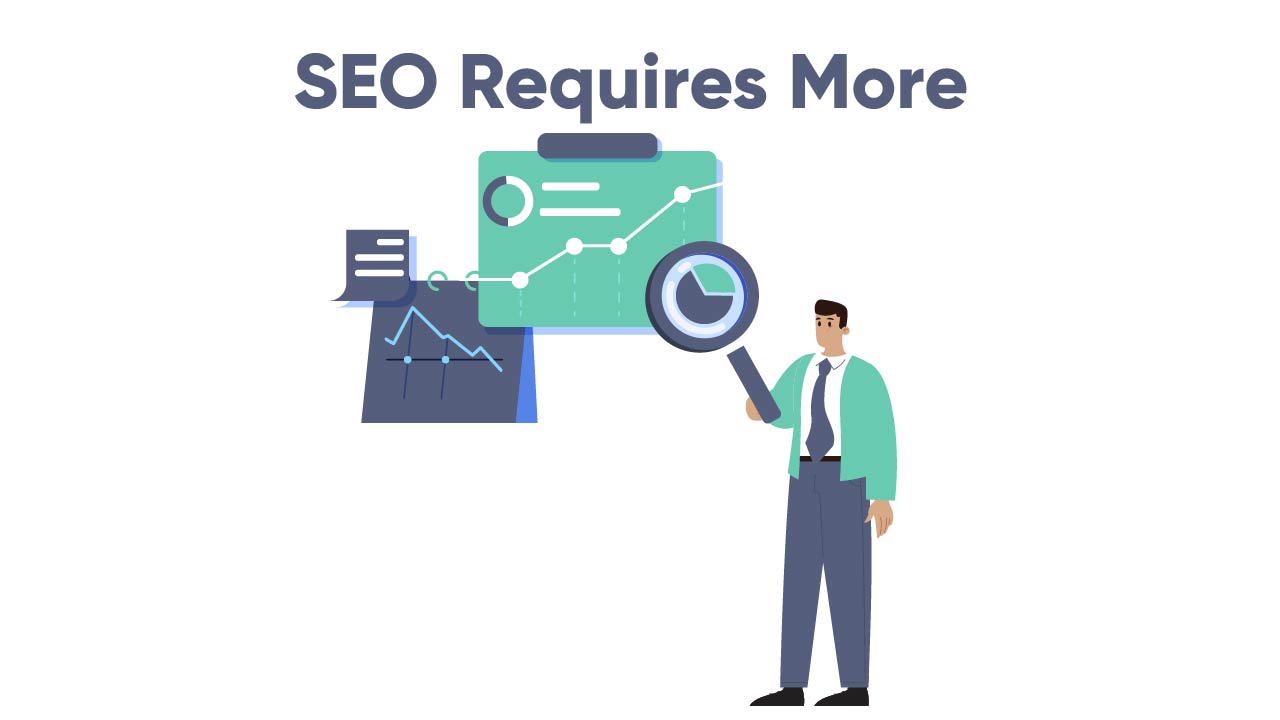 SEO_Requires_More-01