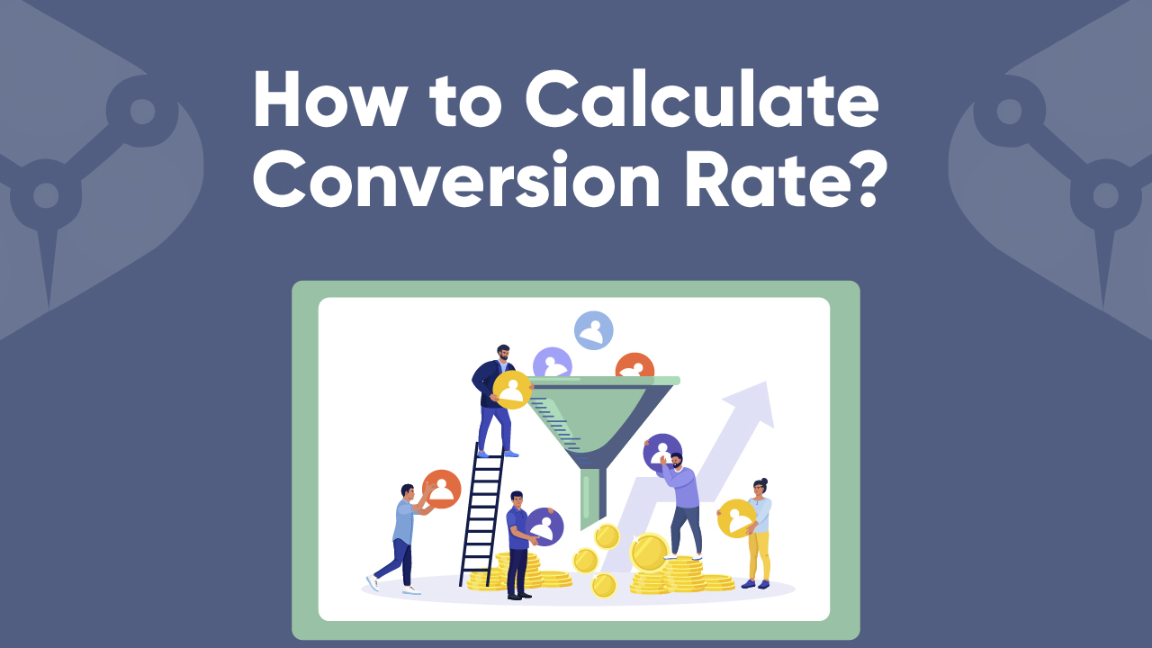 how_to_calculate_conversion_rate