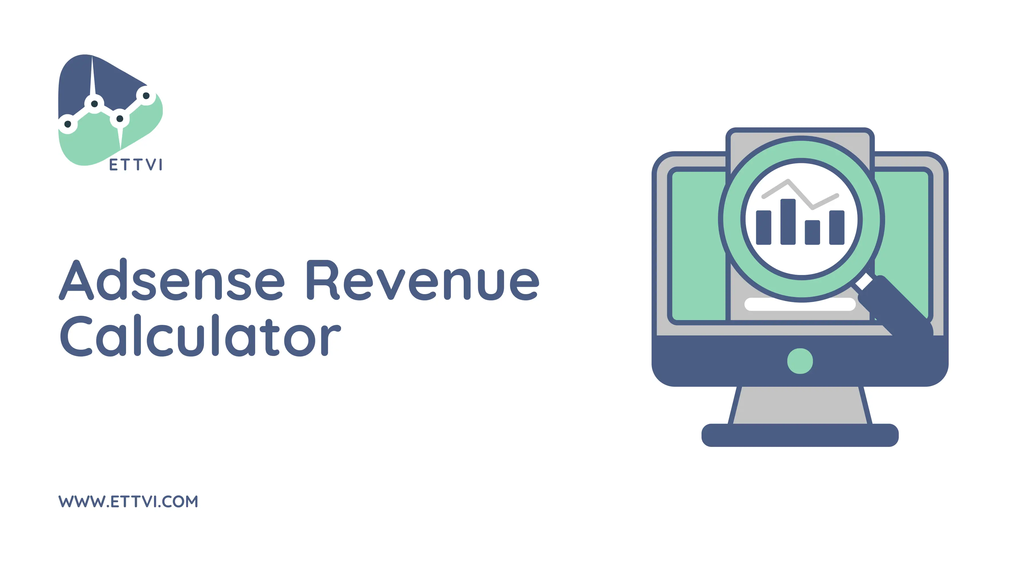 Google Adsense Revenue Calculator By ETTVI