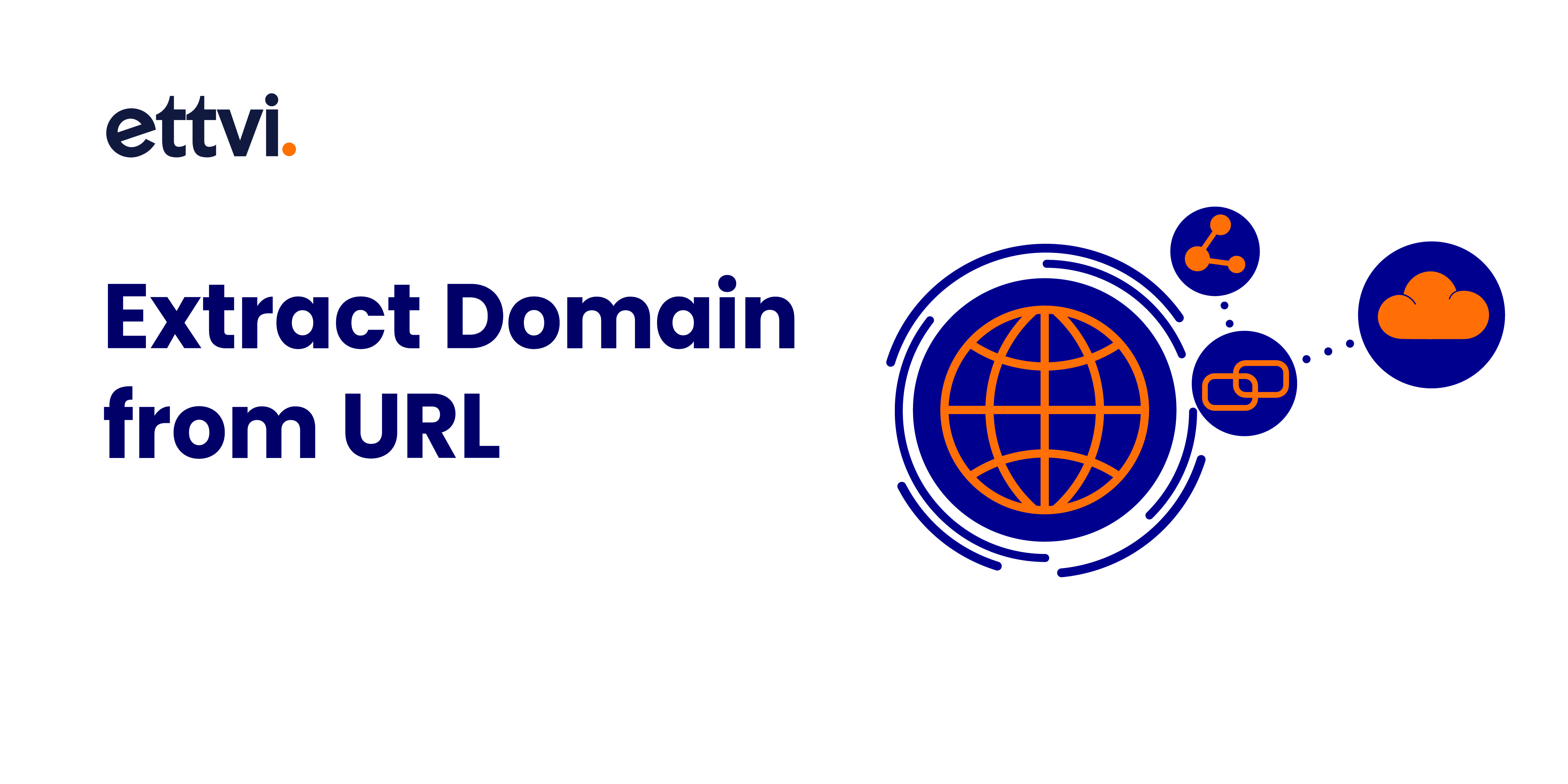 Domain Extractor - Extract Domain From Urls | ETTVI